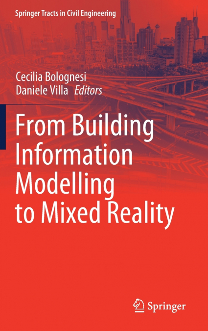 From Building Information Modelling to Mixed Reality