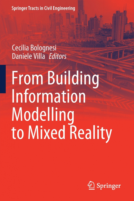 From Building Information Modelling to Mixed Reality