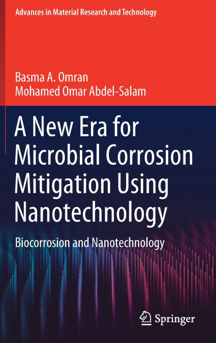 A New Era for Microbial Corrosion Mitigation Using Nanotechnology