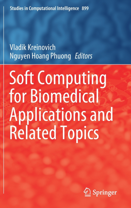 Soft Computing for Biomedical Applications and Related Topics