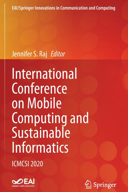 International Conference on Mobile Computing and Sustainable Informatics