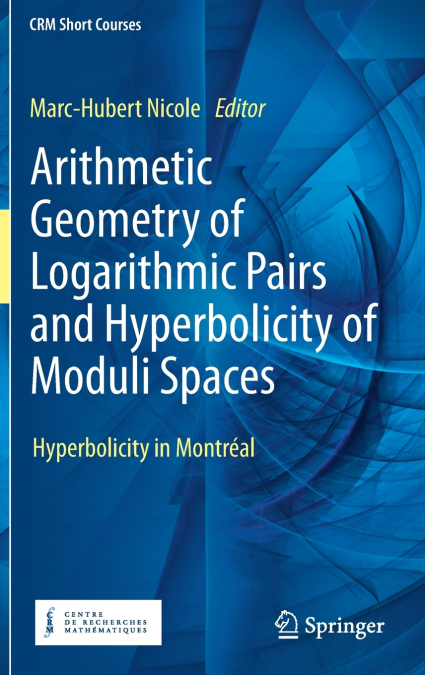 Arithmetic Geometry of Logarithmic Pairs and Hyperbolicity of Moduli Spaces