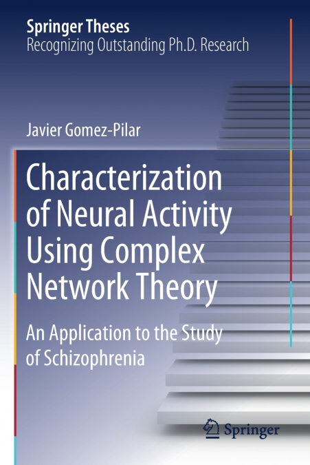 Characterization of Neural Activity Using Complex Network Theory