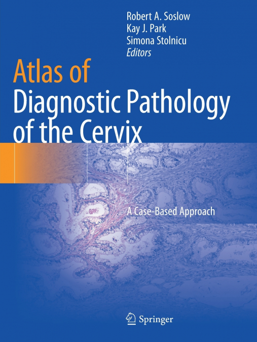 Atlas of Diagnostic Pathology of the Cervix