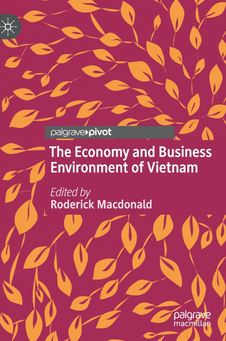 The Economy and Business Environment of Vietnam