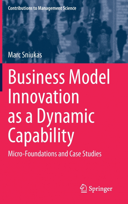 Business Model Innovation as a Dynamic Capability