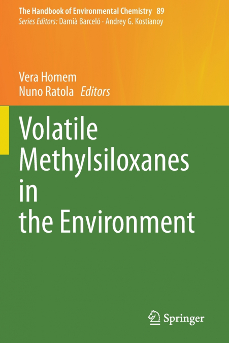 Volatile Methylsiloxanes in the Environment