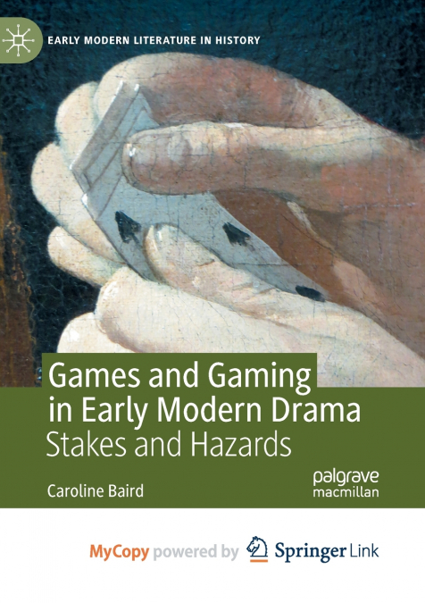 Games and Gaming in Early Modern Drama