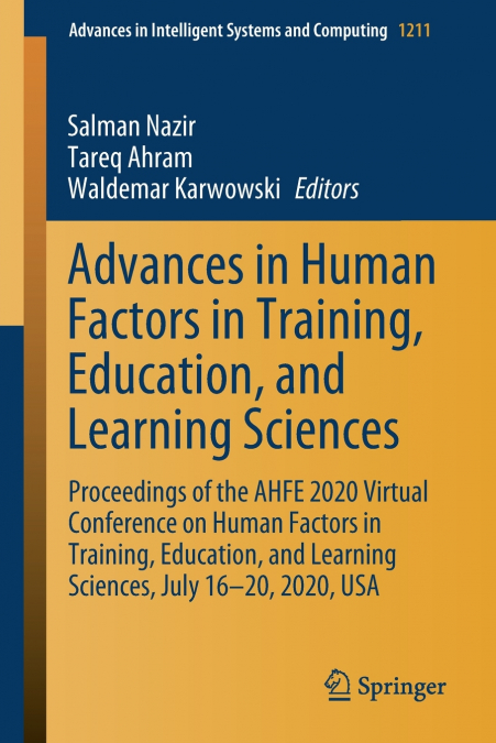 Advances in Human Factors in Training, Education, and Learning Sciences