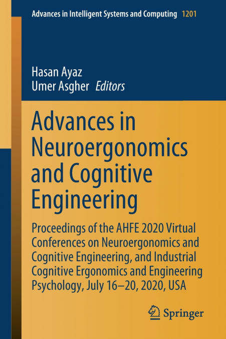 Advances in Neuroergonomics and Cognitive Engineering