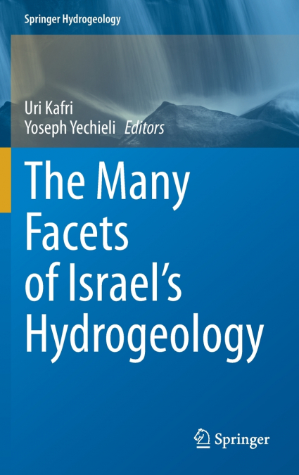 The Many Facets of Israel’s Hydrogeology
