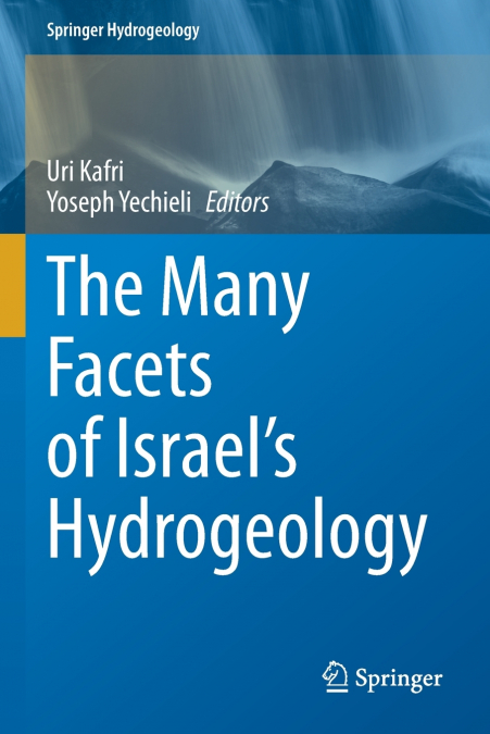 The Many Facets of Israel’s Hydrogeology