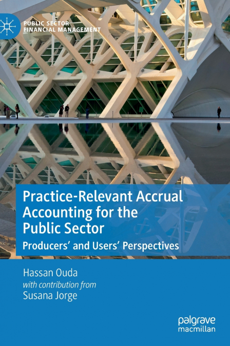 Practice-Relevant Accrual Accounting for the Public Sector