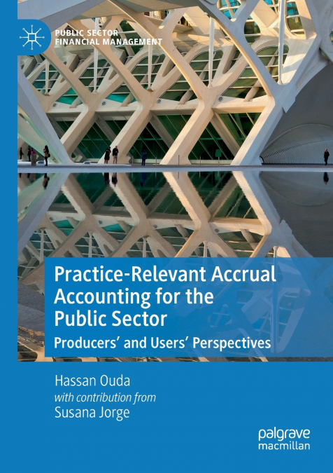 Practice-Relevant Accrual Accounting for the Public Sector