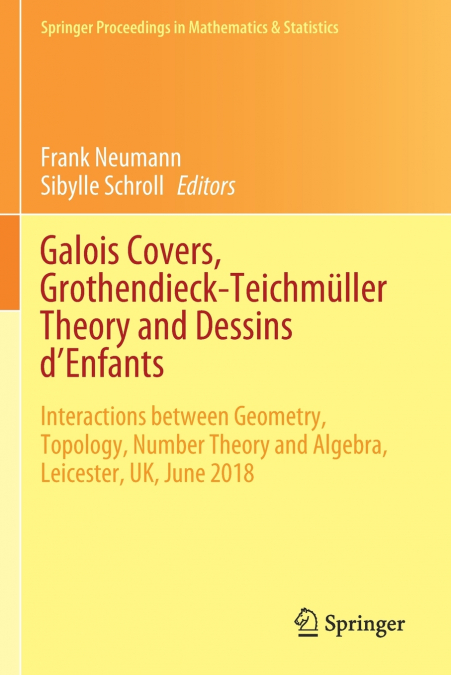 Galois Covers, Grothendieck-Teichmüller Theory and Dessins d’Enfants