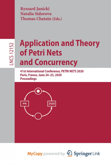 Application and Theory of Petri Nets and Concurrency