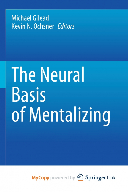 The Neural Basis of Mentalizing