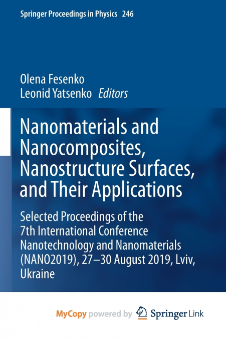 Nanomaterials and Nanocomposites, Nanostructure Surfaces, and Their Applications