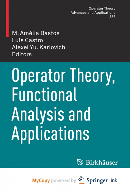 Operator Theory, Functional Analysis and Applications