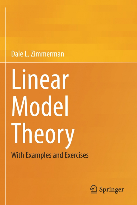 Linear Model Theory