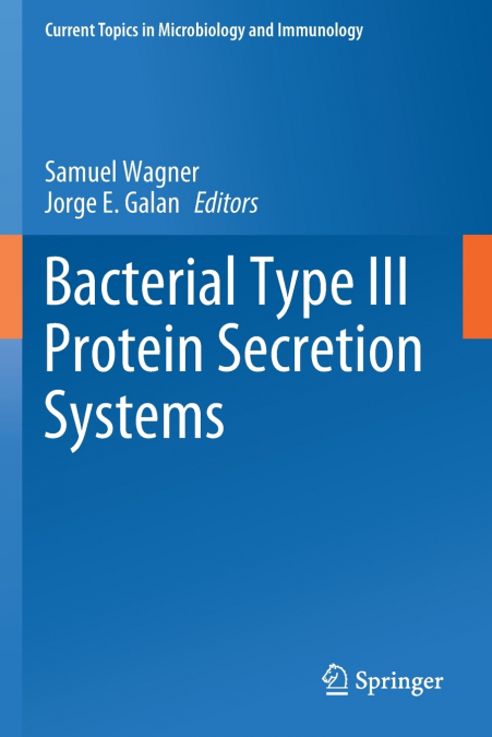 Bacterial Type III Protein Secretion Systems