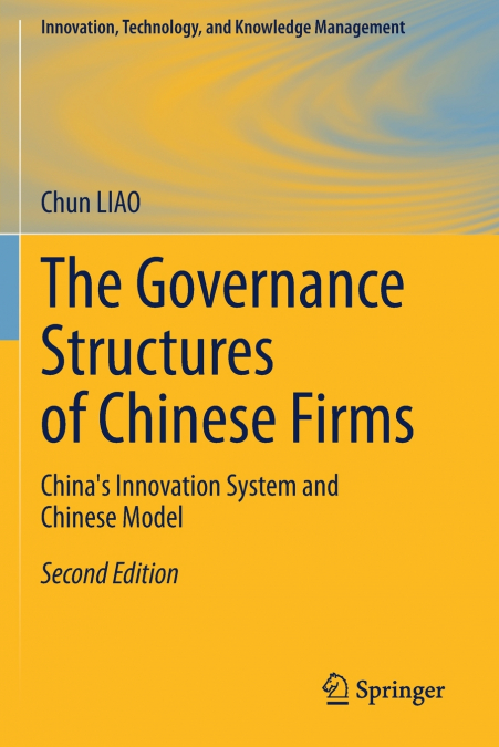 The Governance Structures of Chinese Firms