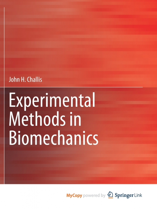 Experimental Methods in Biomechanics
