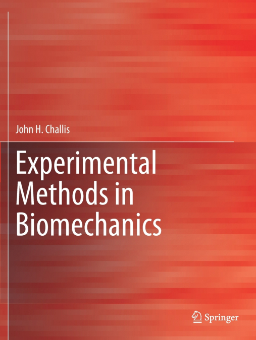 Experimental Methods in Biomechanics