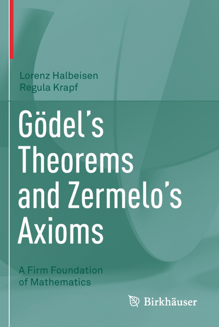 Gödel’s Theorems and Zermelo’s Axioms