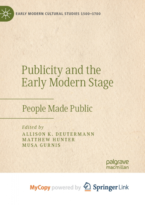 Publicity and the Early Modern Stage