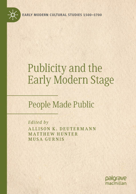 Publicity and the Early Modern Stage