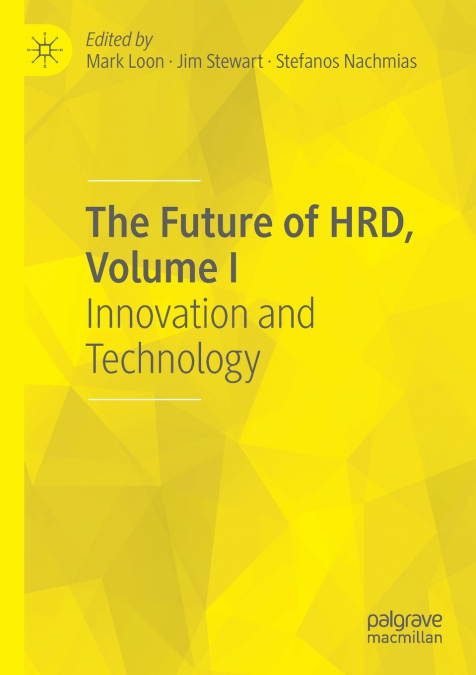 The Future of HRD, Volume I