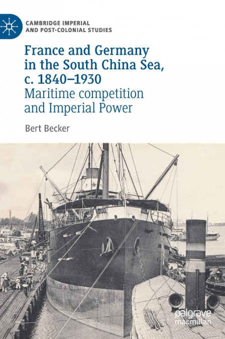 France and Germany in the South China Sea, c. 1840-1930
