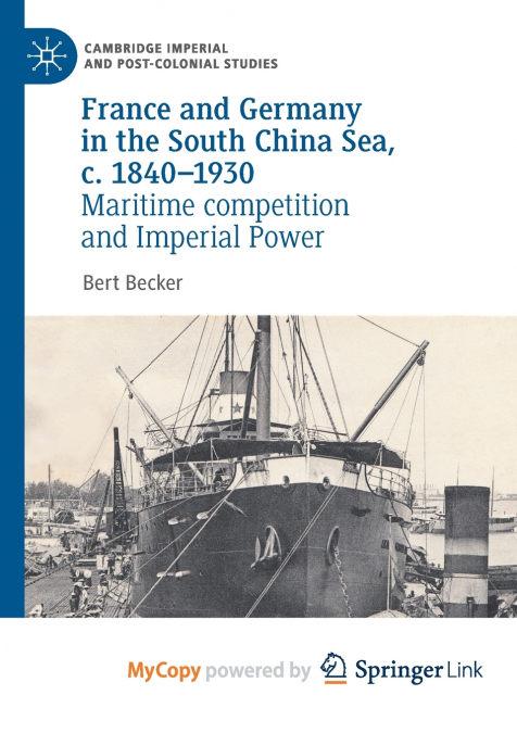 France and Germany in the South China Sea, c. 1840-1930