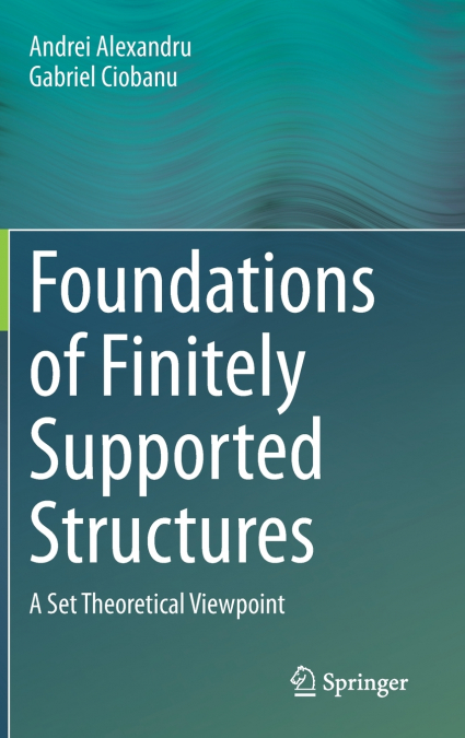 Foundations of Finitely Supported Structures