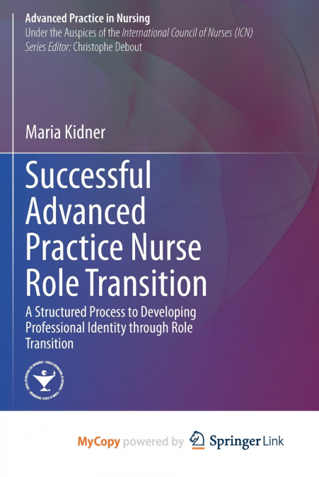Successful Advanced Practice Nurse Role Transition