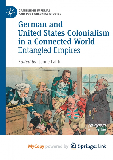 German and United States Colonialism in a Connected World