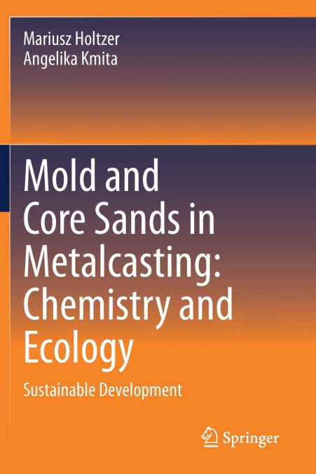 Mold and Core Sands in Metalcasting
