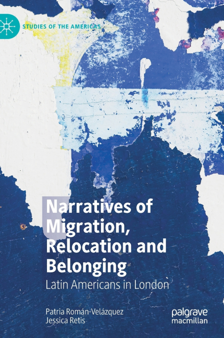 Narratives of Migration, Relocation and Belonging