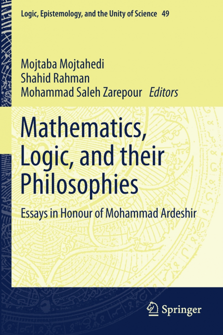 Mathematics, Logic, and their Philosophies