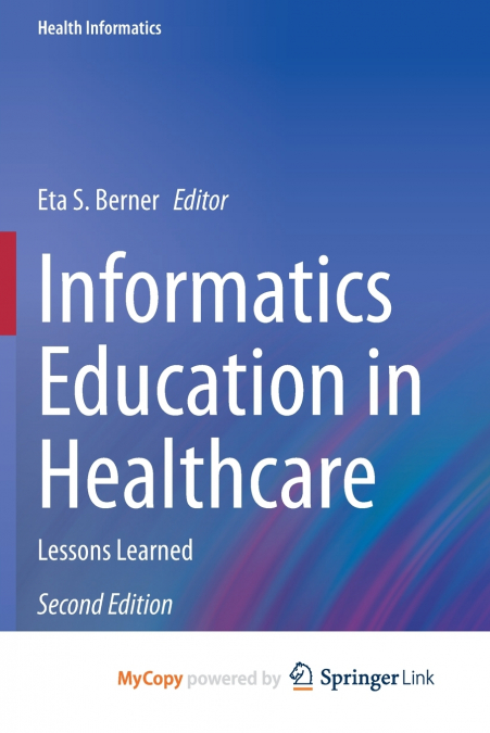 Informatics Education in Healthcare
