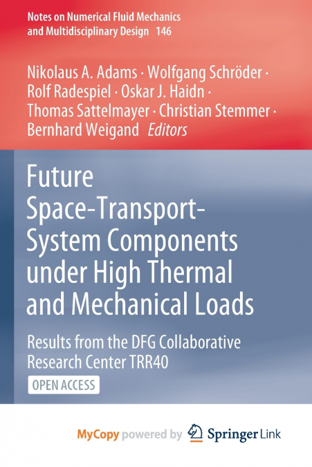 Future Space-Transport-System Components under High Thermal and Mechanical Loads