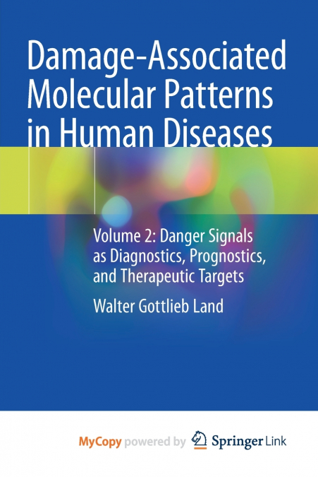 Damage-Associated Molecular Patterns in Human Diseases