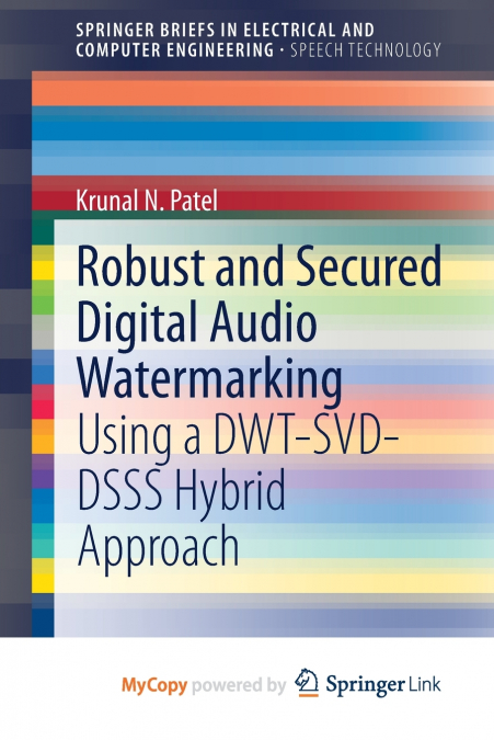 Robust and Secured Digital Audio Watermarking