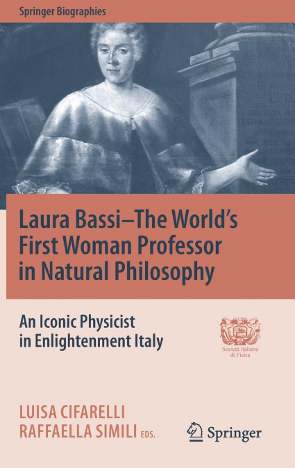 Laura Bassi-The World’s First Woman Professor in Natural Philosophy