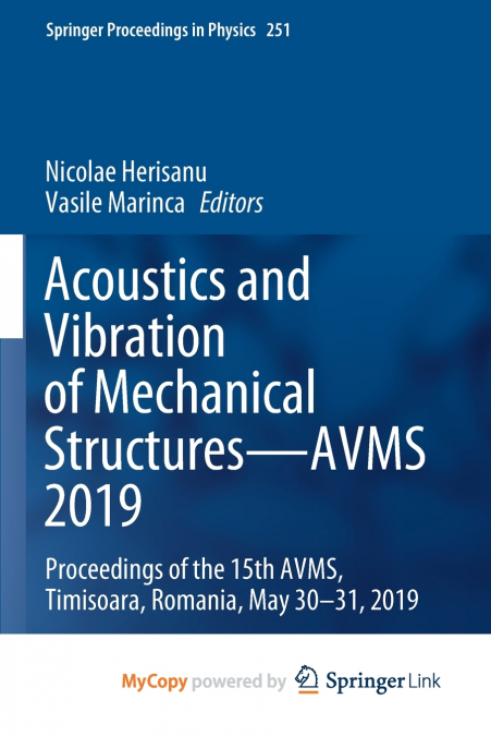 Acoustics and Vibration of Mechanical Structures-AVMS 2019
