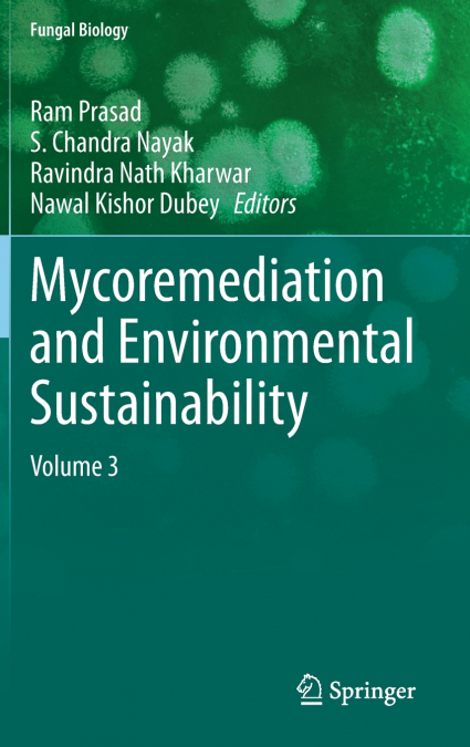Mycoremediation and Environmental Sustainability