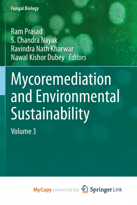 Mycoremediation and Environmental Sustainability