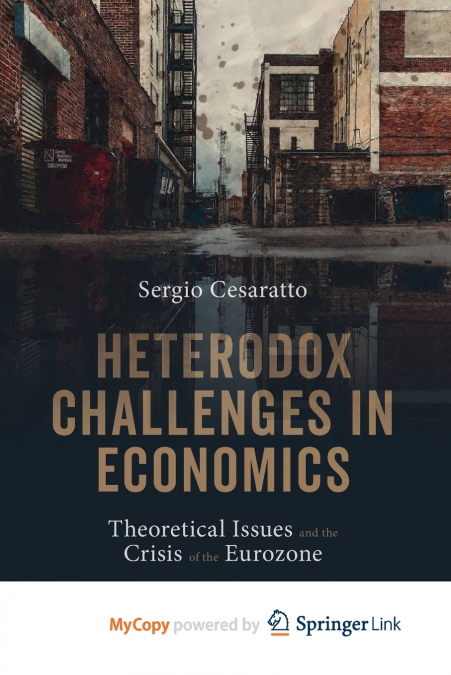Heterodox Challenges in Economics