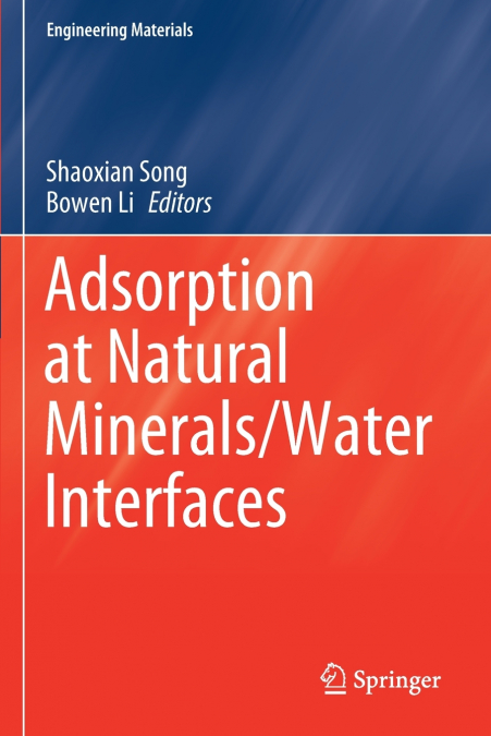 Adsorption at Natural Minerals/Water Interfaces